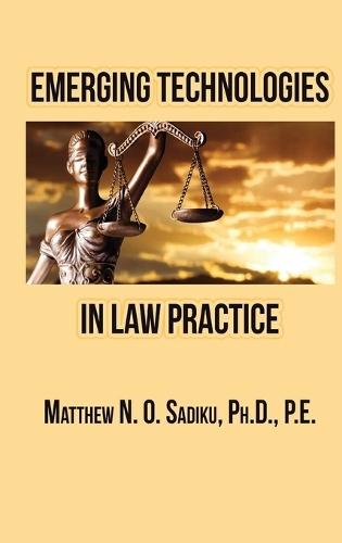 Emerging Technologies in Law Practice