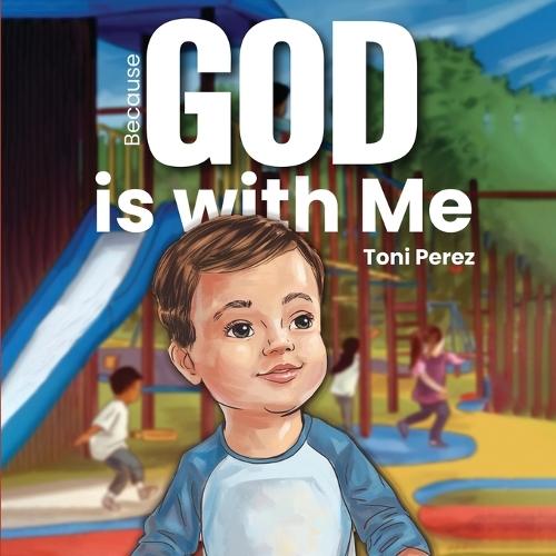 Because God Is With Me  by Toni Perez at Abbey's Bookshop, 