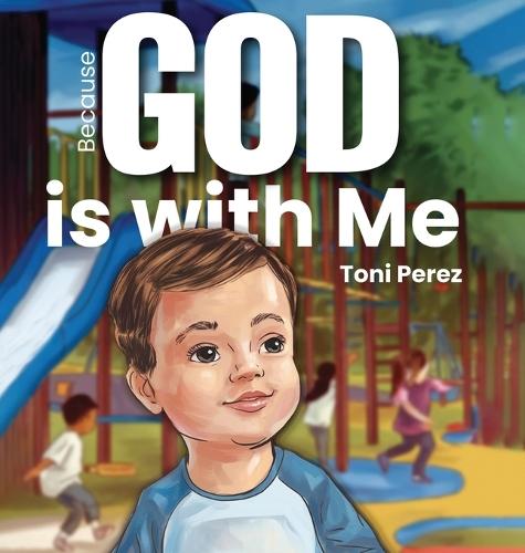 Because God Is With Me  by Toni Perez at Abbey's Bookshop, 
