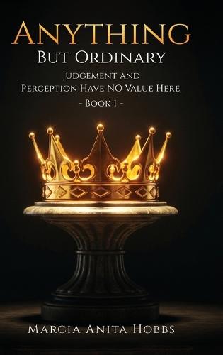 Anything But Ordinary  by Marcia Anita Hobbs at Abbey's Bookshop, 