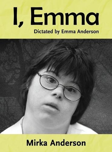 I, Emma  by Mirka Anderson at Abbey's Bookshop, 