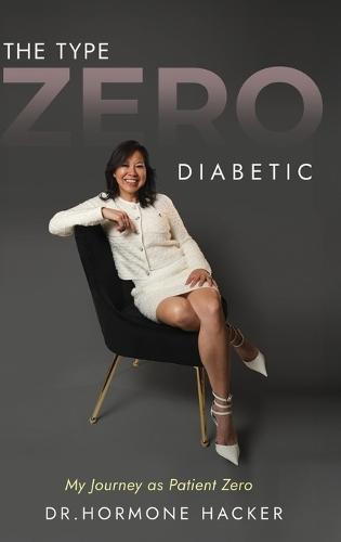 The Type Zero Diabetic: My Journey as Patient Zero  by Mary Ann Martin at Abbey's Bookshop, 