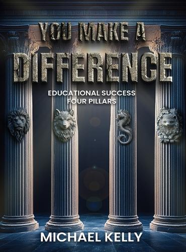 You Make a Difference  by Michael Kelly at Abbey's Bookshop, 
