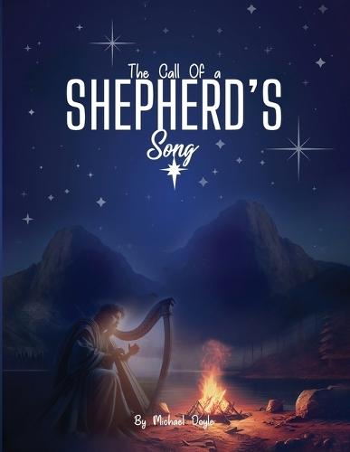 The Call of a Shepherd's Song  by Michael Doyle at Abbey's Bookshop, 