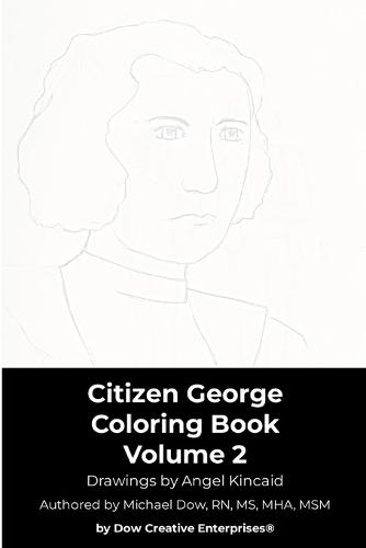 Citizen George Coloring Book Volume 2