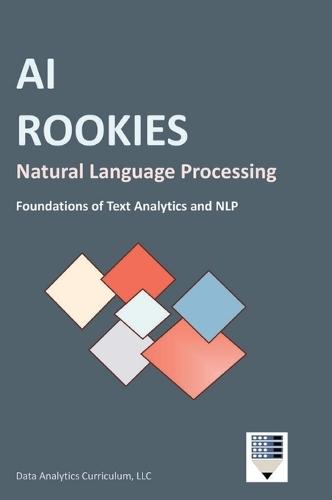 AI Rookies Natural Language Processing  by Data Analytics Curriculum at Abbey's Bookshop, 