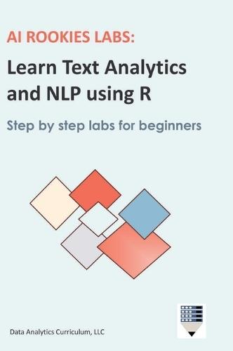AI Rookies Labs Learn Text Analytics and NLP using R