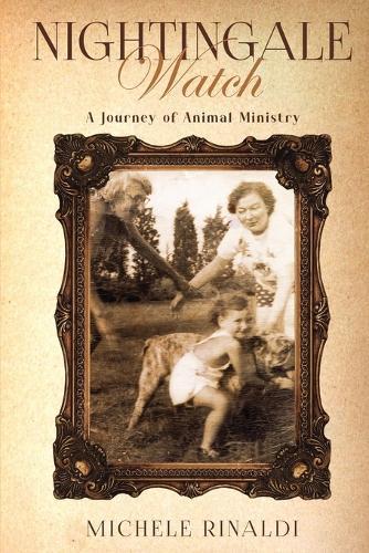 Nightingale Watch: A Journey of Animal Ministry