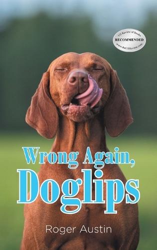 Wrong Again, Doglips  by Roger Austin at Abbey's Bookshop, 