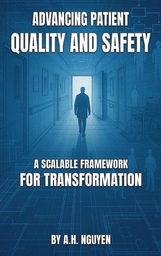High Reliability Organizations, Third Edition: A Healthcare Handbook for Patient Safety & Quality