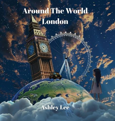 Around The World: London  by Ashley Lee at Abbey's Bookshop, 