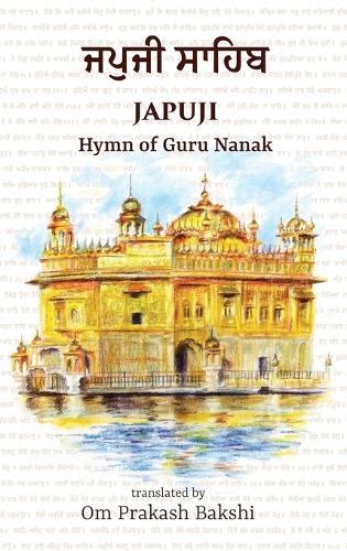 Japuji: Hymn of Guru Nanak  by Om Prakash Bakshi at Abbey's Bookshop, 