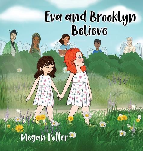Eva and Brooklyn Believe  by Megan Potter at Abbey's Bookshop, 