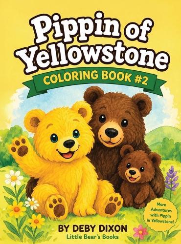 Pippin of Yellowstone  by Deby Dixon at Abbey's Bookshop, 