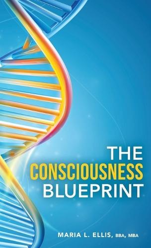 The Consciousness Blueprint: Longevity, the Soul, and Humanity's Next Evolution  by Bba Mba Ellis at Abbey's Bookshop, 