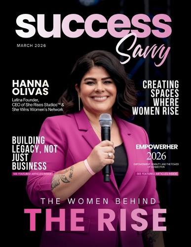 Success Savvy Magazine  by Hanna Olivas at Abbey's Bookshop, 