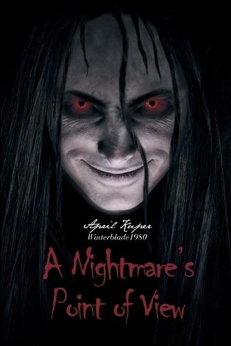 A Nightmare's Point of View