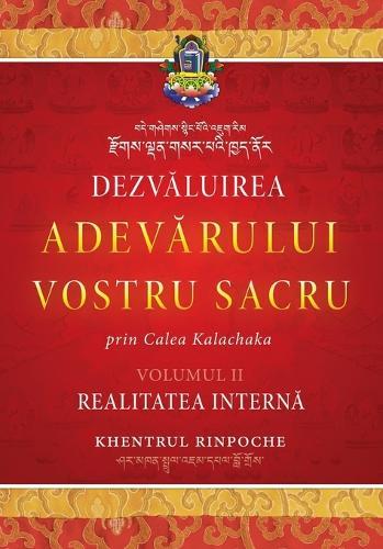 Dezvăluirea adevărului vostru sacru, VOLUMUL II - Realitatea internă