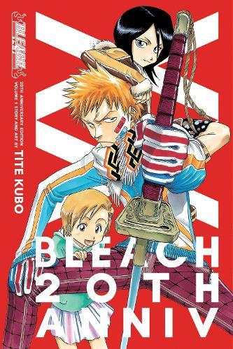 Bleach (20th Anniversary Edition) by Tite Kubo