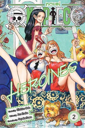 One Piece: Heroines, Vol. 2  by Eiichiro  Oda at Abbey's Bookshop, 
