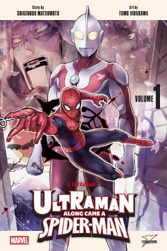 Ultraman: Along Came a Spider-Man, Vol. 1  by Shigenobu Matsumoto at Abbey's Bookshop, 
