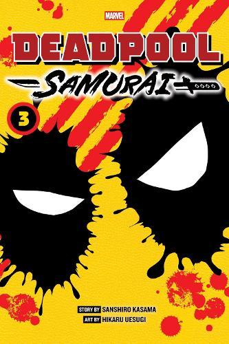 Deadpool: Samurai, Vol. 3  by Sanshiro Kasama at Abbey's Bookshop, 