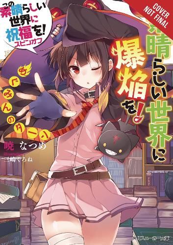 Konosuba: An Explosion on This Wonderful World Vol 2 (Light Novel)