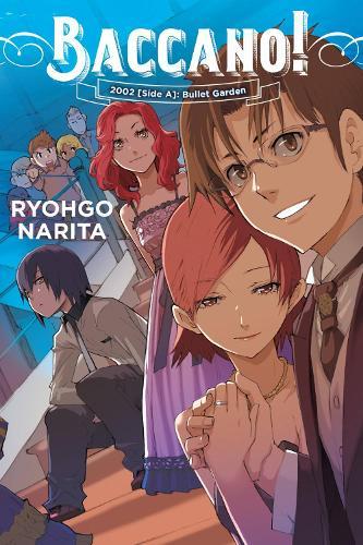 Baccano Vol 12: 2002 (A Side) Bullet Garden (Light Novel)  by Katsumi Enami at Abbey's Bookshop, 