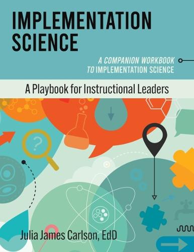 Implementation Science: A Companion Workbook to Implementation Science  by Julia James Carlson at Abbey's Bookshop, 