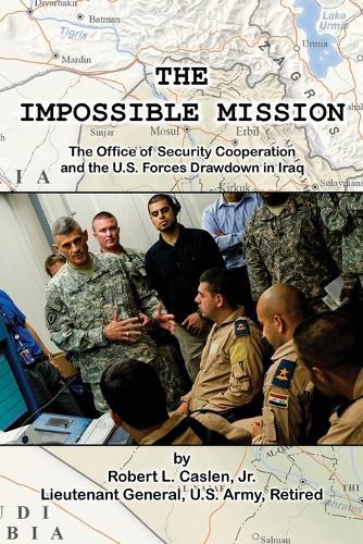 The Impossible Mission  by Robert L Caslen, Jr at Abbey's Bookshop, 