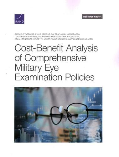 Cost-Benefit Analysis of Comprehensive Military Eye Examination Policies  by Raffaele Vardavas at Abbey's Bookshop, 
