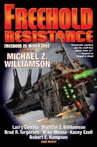 Freehold: Resistance  by Michael Z. Williamson at Abbey's Bookshop, 