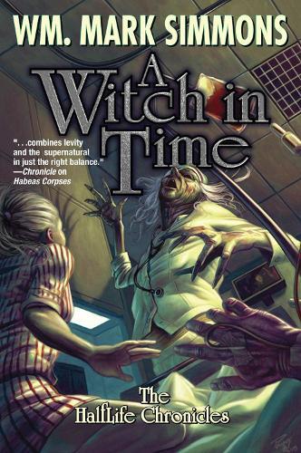 A Witch in Time (#5 Halflife Chronicles)  by WN. Mark Simmons at Abbey's Bookshop, 