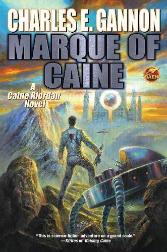Marque of Caine (#5 Caine Riordan)  by Charles E. Gannon at Abbey's Bookshop, 