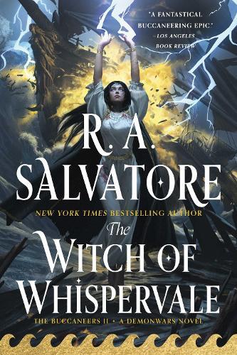 The Witch of Whispervale: The Buccaneers, Book 2  by R. A. Salvatore at Abbey's Bookshop, 