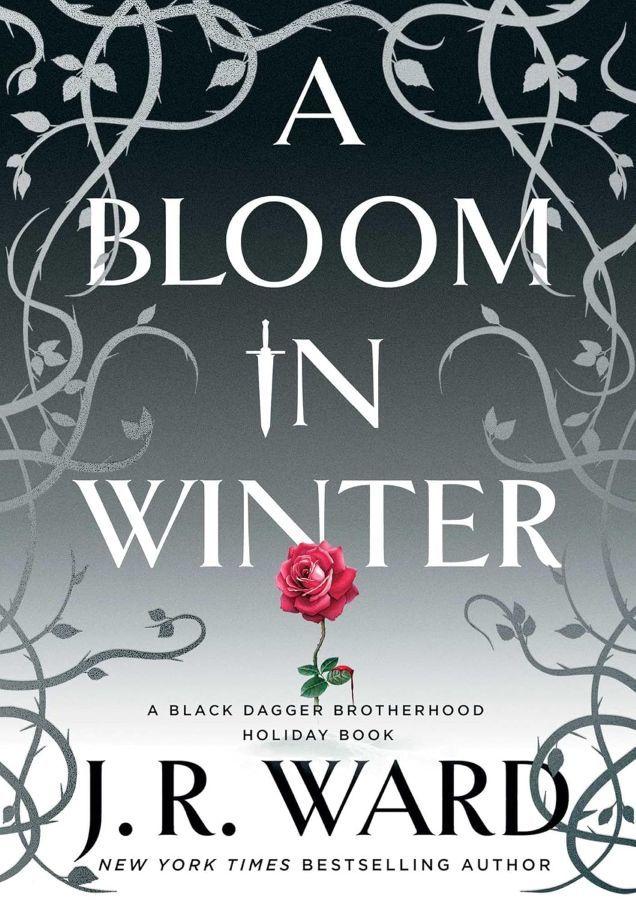 A Bloom in Winter  by J R Ward at Abbey's Bookshop, 