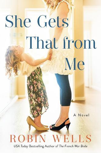 She Gets That from Me  by Robin Wells at Abbey's Bookshop, 
