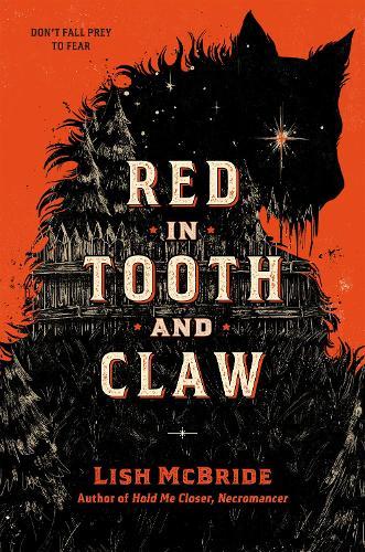 Red in Tooth and Claw  by Lish McBride at Abbey's Bookshop, 