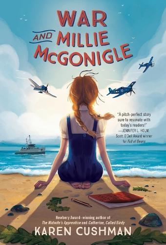 War and Millie McGonigle  by Karen Cushman at Abbey's Bookshop, 