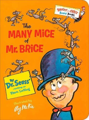 The Many Mice of Mr. Brice  by Dr Seuss at Abbey's Bookshop, 