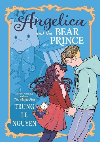 Angelica and the Bear Prince: (A Graphic Novel)  by Trung Le Nguyen at Abbey's Bookshop, 