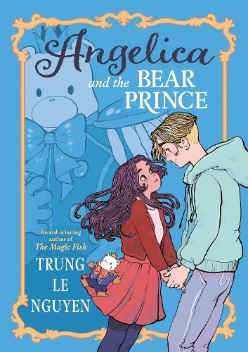 Angelica and the Bear Prince: (A Graphic Novel)  by Trung Le Nguyen at Abbey's Bookshop, 