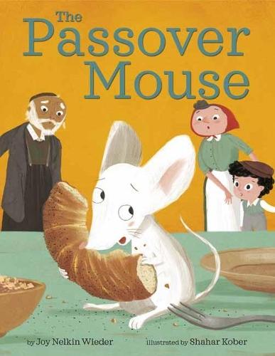 The Passover Mouse  by Joy Nelkin Wieder at Abbey's Bookshop, 