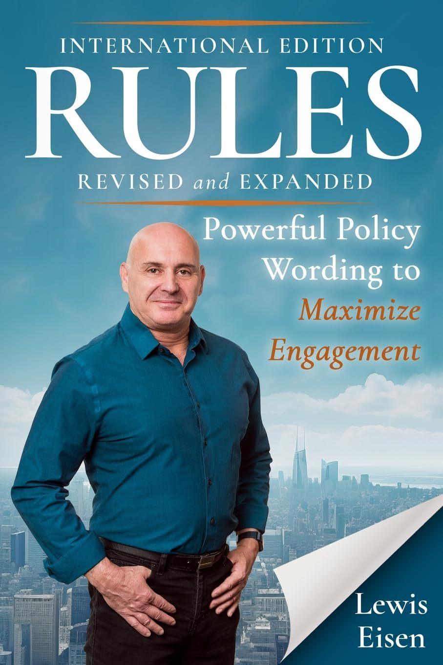 Rules: Powerful Policy Wording to Maximize Engagement  by Lewis Eisen at Abbey's Bookshop, 