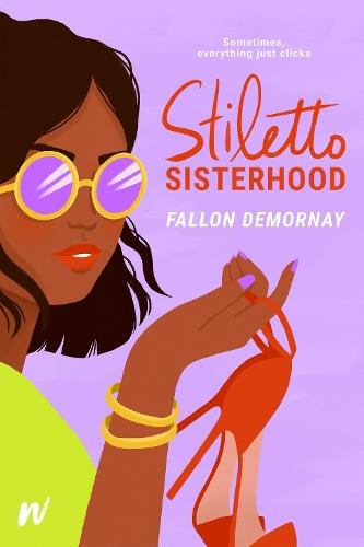Stiletto Sisterhood  by Fallon Demornay at Abbey's Bookshop, 