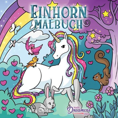 Einhorn Malbuch: Fur Kinder im Alter von 4-8 Jahren