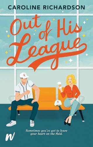 Out of His League  by Caroline Richardson at Abbey's Bookshop, 