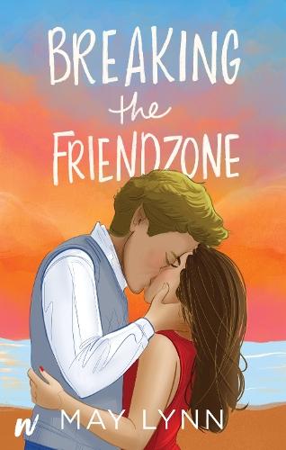 Breaking the Friendzone  by May Lynn at Abbey's Bookshop, 