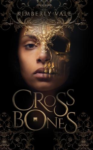 Crossbones  by Kimberly Vale at Abbey's Bookshop, 
