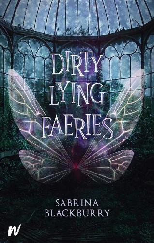 Dirty Lying Faeries  by Sabrina Blackburry at Abbey's Bookshop, 